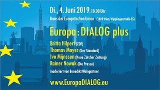 Europa : DIALOG plus mit Britta Hilpert, Thomas Mayer, Ivo Mijnssen und Rainer Nowak (Livestream)