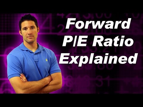 Forward P/E Ratio Explained Forward P/E Ratio Explained