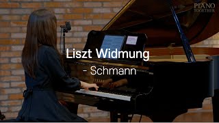 Schumann - Liszt Widmung | 슈만 - 리스트 헌정 | 성인 피아노 연주회(5주년)