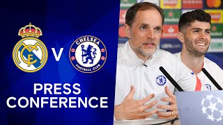 Thomas Tuchel & Christian Pulisic Press Conference: Real Madrid v Chelsea | Champions League