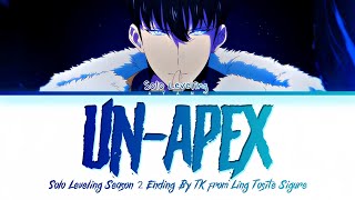 Solo Leveling Season 2 - Ending FULL『UN-APEX』by TK from Ling tosite sigure (Lyrics)