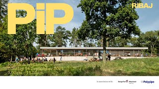 RIBAJ PiP Health, Wellbeing and Building Design webinar – 14 September 2021