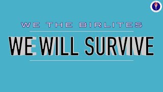 WE THE BIRLAITES - WE WILL SURVIVE (OFFICIAL MUSIC VIDEO) | Birla Public School | Doha - Qatar