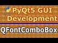 PyQt5 GUI Development Creating QFontComboBox