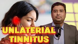 Unilateral Tinnitus: Why You Hear Ringing in One Ear Only? 🔍 | Dr Vignesh Ent