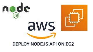 Deploy NodeJS API Server on AWS EC2 instance