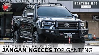 ARB ORIGINAL HILUX 2021 JANGAN NGECES TOP GANTENG || BANTENG MAS 4 X 4 STORE