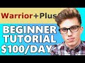 Warriorplus for Beginners #2 | Make $100 per Day with FREE Traffic (Warriorplus Affiliate Marketing)