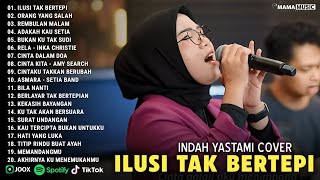 Lagu Galau Viral Tiktok 2025 | Ilusi Tak Bertepi, Orang Yang Salah, Rembulan Malam | Indah Yastami