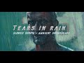 Tears in Rain - Slowed 2000% - Blade Runner (Ambient/Soundscape)