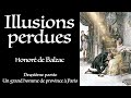 balzac ⚜ illusions perdues 2 un grand homme de province à paris livre audio gratuit