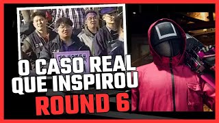 🔥 Round 6 Foi Inspirado em um Caso Real CHOCANTE na Coreia do Sul? Descubra a Verdade! 😱