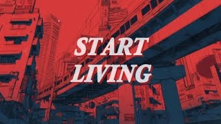 David Dunn – START LIVING (LYRICS)🎧