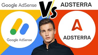 Google Adsense Vs Adsterra: Which Is Better? (In 2025)