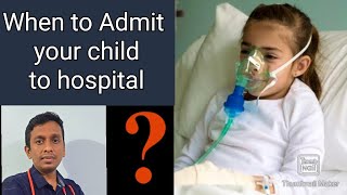 When to take a decision to admit a sick child in the hospital?|Dr.Bibhudatta Dash|Odia