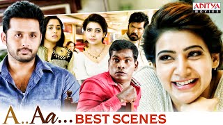 "A Aa" Movie Best Scenes || Nithiin, Samantha, Anupama || Trivikram || Aditya Movies
