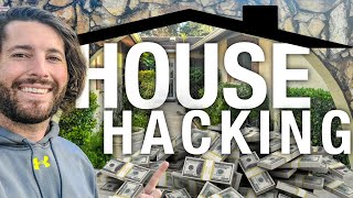 HOUSE HACKING for Financial Freedom! My best financial decision.