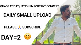 Quadratic equation Important concept (Part = 2) / gagan pratap sir maths/ My ideal teacher/#gagansir