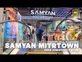 BANGKOK SAMYAN  MITRTOWN / Shooping area & Food Court