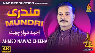 Mundri | Ahmed Nawaz Cheena | Naz Saraiki Mela | Season 02 | Eid Gift | Naz Saraiki