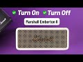 Marshall Emberton II How to Turn Power ON and OFF!