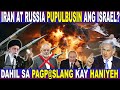 IRAN BUBURAHIN sa MAPA ang ISRAEL sa TULONG ng RUSSIA Dahil sa GINAWA NITO sa HAM@S LIDER na si H@ni