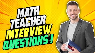 MATH TEACHER Interview Questions & Answers! (How to PASS a Maths Teacher Job Interview!)