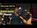 How to Recover Files from a Broken Screen Smartphone [2024]