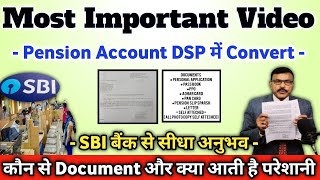 JCOs/जवानों के लिए चेतावनी,DSP में कैसे कराएं पेंशन अकाउंट कन्वर्ट, कौन से डॉक्यूमेंट,सीधी बात!!