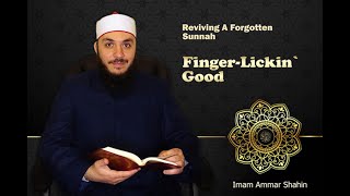 FingerLicking   | Reviving A Forgotten Sunnah