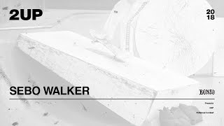 Sebo Walker - 2UP | 2018