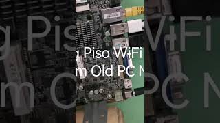 Piso WiFi from old PC Motherboard