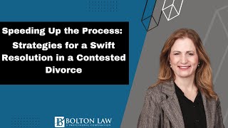 How to Complete a Contested Divorce Faster