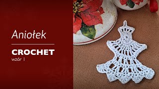 ANIOŁEK. CROCHET. Wzór 1