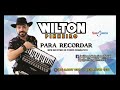 WILTON PINHEIRO   PARA RECORDAR