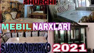 SHURCHI MEBIL GARNUTUR SPALNI KUHNYA PRIHOSHKA 18 YANVAR  NARXLARI.SURXONDARYO 2021 yil