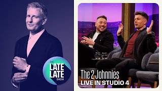 The 2 Johnnies talk weddings, stags and babies with Patrick Kielty | The Late Late Show