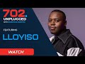 Lloyiso on #702unplugged