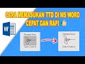 Cara Memasukan Tanda Tangan Di Word