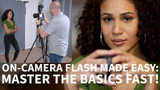 On-Camera Flash Basics — the ultimate beginner’s guide