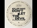 Killer Mike ft. El P, thankugoodsir - Don't Let The Devil [2023]