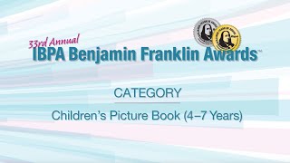 IBPA Benjamin Franklin Award™ Winner Announced – “Children's Picture Book (4-7 Years)” Category!