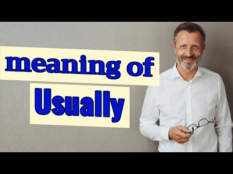 What is another word for usually?