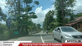 Road trip from Anakkal Town to Kalaketty Town | Kanjirappally Panchayat | Kottayam district | Kerala