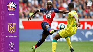 LOSC Lille 2-1 FC Nantes - HIGHLIGHTS & GOALS