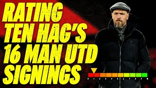 Rating Erik ten Hag's 16 Man Utd Signings