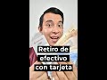 Retiro de EFECTIVO tarjeta de credito