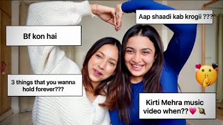 Am i Dating Someone? 🥰🔥 - Kirti Mehra