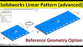 Solidworks tips & tutorials : Linear pattern with reference geometry option