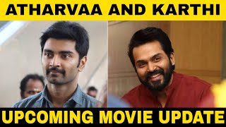 Atharvaa & Karthi Upcoming Movie Update | Kabaddi Drama Movie | Full Details | Nettisan 360°